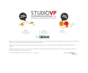 studiovpcom.com: Studio VP Comunicazione Agenzia di Pubblicita' e Marketing, Prato, Milano, Toscana
Agenzia di comunicazione con sede a Prato e Milano,  StudioVP sviluppa progetti innovativi attraverso strategie comunicative all'avanguardia. Un team di professionisti in grado di valorizzare creatività e capacità organizzative per raggiungere gli obiettivi prefissati.