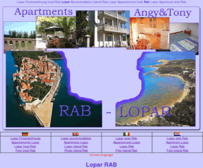 angy-tony-lopar.com: Lopar Insel Rab Lopar island Rab Ferienwohnung Angy & Tony
Lopar Rab Apartments on the sandy beach. Ferienwohnung Insel Rab Lopar. Accommodation island Rab Lopar. Appartamenti - Apartmani u blizini pješčane plaže.