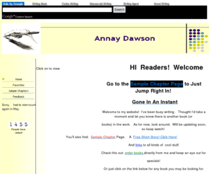 annaydawson.com: Welcome! Come See What's New
This page is a mystery suspence novel by Annay Dawson,
fictional government agencies;
META name=