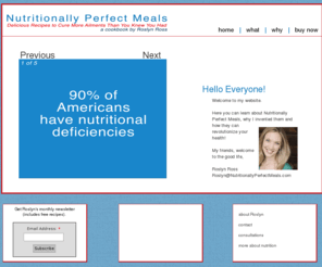 nutritionallyperfectmeals.com: Nutritionally Perfect Meals by Roslyn Ross | Healthy Recipes for Healthy Living.
