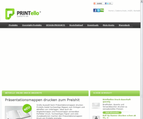 printella.com: Printello.de - Ihre Online Druckerei fr Drucksachen im Offsetdruck und Digitaldruck
Printello.de Online Druckerei - Gnstig, schnell und qualitativ hochwertig online drucken. Druck von Prsentationsmappen, Digitaldruck Plakate, Aufkleber, Etiketten, Flyer, Visitenkarten, Briefpapier, Postkarten, Plakate, Broschren, Klebebindungen, Loseblattsammlungen, Plots, Backlit, Roll-Up, Poster.