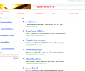reiseseite.org: ReiseSeite: Ein Reiseblog mit vielen nützlichen Tips zu den Themen Reisen, Urlaub, Travel
Reiseseite ist Ihre perfekte Reiseinformationsquelle für Ihre Reise, egal ob Fernreise, oder nur Wochendtripp, Linienflug, oder Pauschalurlaub.