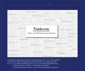 thisisindia.com: ThisIs.com
ThisIs.com, travel, tourism, cities, states, countries, New York, Los Angeles, Orlando, Chicago, Philadelphia, New Orleans, Paris, Rome, Tokyo, Shanghai, Rio, Bombay, Beijing, Berlin, Vienna, Dallas, Atlanta, Glasgow, Texas, NY, NYC, San Francisco, Austin, Honolulu, Houston, Washington, Philly, Philadelphia