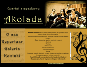 akolada.net: Kwartet smyczkowy Akolada
oficjalna stona kwartetu smyczkowego Akolada