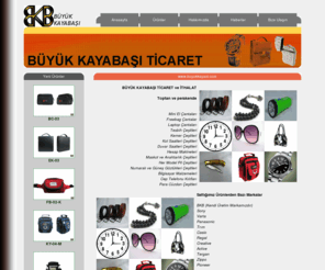 buyukkayabasi.com: Büyük Kayabaşı Ticaret İthalat - El Çantaları - Saat - Cüzdan
Büyük Kayabaşı Ticaret