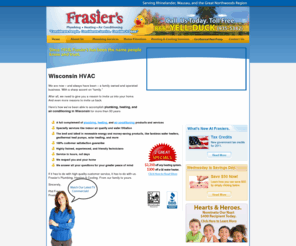 frasiers.com: Wisconsin Plumbing, Heating & Cooling | Frasier's
Serving the Rhinelander Wisconsin region with quality plumbing, heating, cooling, air conditioning and electrical service.