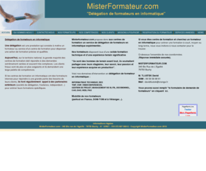 misterformateur.com: Misterformateur-Délégation-de-formateur-en-informatique-technique
Société de délégation de formateurs en informatique technique, management de projet, itil, ressources humaines sur Rouen, formateur certifié vmware, formateur informatique visio