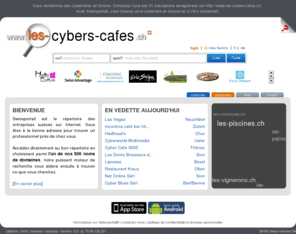 les-cybers-cafes.com: Les cybercafés en Suisse - Swissportail, l'information en 2 clics!
cybercafés en Suisse sont sur Swissportail, l'information en 2 clics!