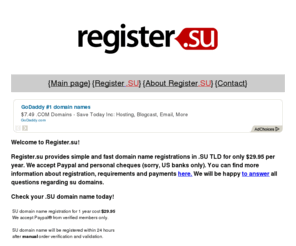 register.su: Welcome to Register.SU - register your .SU domain name today!
Register.su provides domain registrations in .SU domain TLD