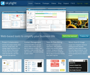 skylightit.com: Skylight
Skylight business, project, contacts & resources management web app that simplifies and streamlines your business, to manage teams, equipment, rooms, tasks and file commenting & approvals with invoicing, quotes & POs. Image annotations and file storage.