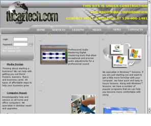 tucaztech.com: TUCAZTECH.com Techincal Services and Lessons
TUCAZTECH.com Techincal Services and Lessons