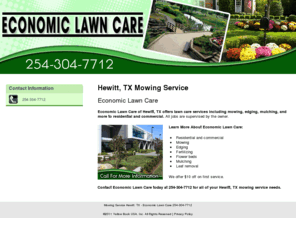 economiclawncaretx.com: Mowing Service Hewitt, TX - Economic Lawn Care 254-304-7712
Economic Lawn Care provides flower beds to Hewitt, TX. Call 254-304-7712 for more information.