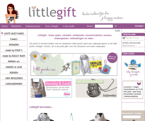 snoopies.com:  Littlegift - leuke sieraden, sjaals, wrap armbanden, boeken & meer cadeautjes.
LITTLEGIFT.NL- leuke sieraden, kettingen, wrap armbanden, sjaals, tassen, boeken, stedengidsen en meer. Hier vind je cadeautjes die vrouwen happy maken! 