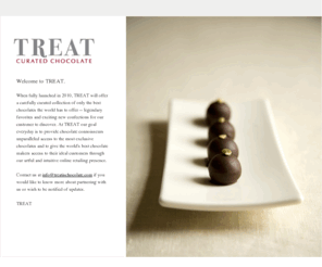 treatischocolate.com: TREAT CURATED CHOCOLATE
Treat. Curated Chocolate.