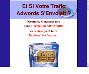 videos-adwords.com: Formation Google Adwords en Vidos francophones
Videos-adwords.com est une formation multimdia qui permet d'apprendre  crer et optimiser des campagnes Adwords. Videos-adwords.com comprend un ebook ddi  Google Adwords et une formation  Adwords en vidos qui vous apprendront  opitmiser vos campagnes publicitaires et  gnrer du trafic vers votre site.