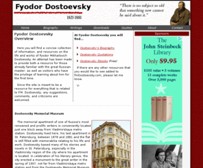 fmdostoyevsky.com: Fyodor Dostoevsky Biography, ebooks, Quotations (Dostoevsky)
Fyodor Dostoevsky ebook downloads, biography, quotes, and more.