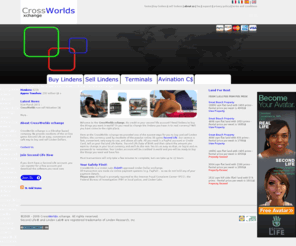 crossworldsxchange.com: Buy and Sell Linden Dollars Safely | CrossWorlds Xchange
Buy and Sell Linden Dollars Safely - Using your PayPal account or credit card RiskAPI approved exchange