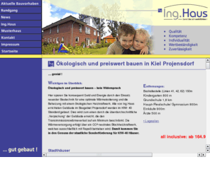 projensdorf.com: Ing.Haus ...gut gebaut !!!
Ing.Haus - Wir lassen Ihren Traum Wirklichkeit werden.