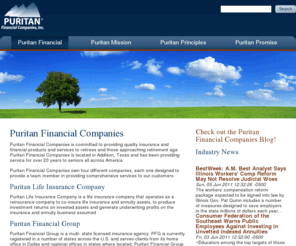 puritanfinancial.com: Puritan Financial Companies | Puritan Financial Group | Puritan Wealth Management
Puritan Financial Companies is based in Dallas, Texas and is the holding company for Puritan Life Insurance, Puritan Financial Group, Puritan Investment Advisors, and Puritan Brokerage.