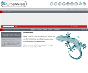 sitewise-server01.com: SiteWise Webmedia
SiteWise Webmedia is een all-round internetdienstverlener voor de zakelijke en non-profit markt sinds 1997. Uw partner voor o.a. webdesign, programmering, hosting en domeinnaamregistratie.