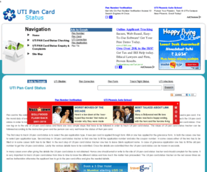 utipancardstatus.net: UTI Pan Card Status, Track UTI Pan Card Status, UTI Pan Card Status Tracker
It's an accurate site to let you track UTI Pan Card status. UTI Pan Card status tracker is easy and useful online tool to track UTI Pan Card status within a few seconds. Try it now!