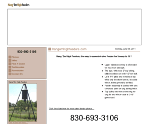 hangemhighfeeders.com: Hang Em High Feeders, simply the best deer feeder
Hang Em High Feeders, the easy to use deer feeder that is easy to assemble and easy to fill.