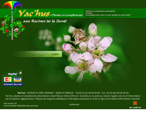 yachus-sante.com: vente plante saint brieuc complement alimentaire cotes d armor magasin dietetique alimentation sante 22
plante complement alimentaire vente en ligne saint brieuc cotes d armor 22 magasin dietetique vente en ligne saint brieuc cotes d armor 22 alimentation naturelle vente en ligne saint brieuc cotes d armor 22 alimentation par les plantes vente en ligne saint brieuc cotes d armor 22  yachus vente plante saint brieuc complement alimentaire cotes d armor magasin dietetique vente en ligne alimentation naturelle 22 sante au naturel hygiene vie digitopuncture