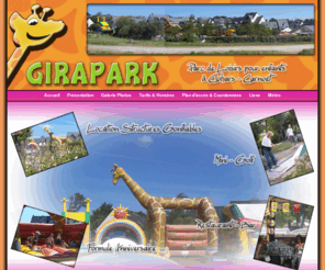 girapark.com: GIRAPARK, parc de jeux et de loisirs pour les enfants, Clohars-Carnoet, Finistère.
GIRAPARK, parc de jeux et de loisirs pour les enfants à la plage du Pouldu à Clohars Carnoet, dans un parc arboré, des structures gonflables permettent aux enfants de jouer en toute sécurité. Organisation d'anniversaires. Mini Golf, Restauration et bar sur place.