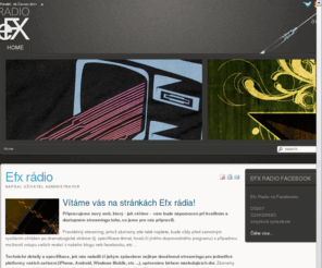 efxradio.com: Efx radio - Efx rádio
Joomla! - nástroj pro dynamický portál a redakční systém