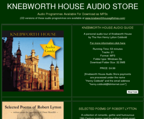 knebworthhouseaudiostore.com: Knebworth House Audio Store
Knebworth House Audio Store - audio programmes about Knebworth House and the Lytton family available for download as mp3s