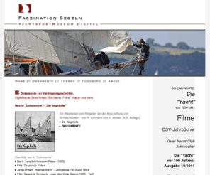 yachtsportmuseum.de: Yachtsportmuseum digital
Segelsportgeschichte, Yachtsportgeschichte - Informationen des Freundeskreises Klassische Yachten