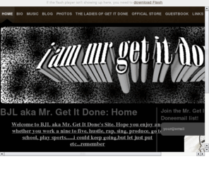 bjlakamrgetitdone.com: BJL aka Mr. Get It Done - "I Am Mr. Get It Done"
Get It Done Entertainment