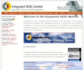 isl-pm.com: Integrated Skills
Established in 1993, Integrated Skills specialises in the provision of high quality environmental advisory and management services to government and industry, especially in the field of waste management.