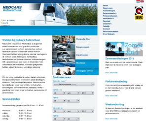 nedcars.com: Nedcars Autoverhuur Amsterdam - Verhuur van personenautos, personenbussen en bestelautos
Nedcars Autoverhuur Amsterdam, verhuur van personenauto's, personenbussen, bestelauto's, vrachtwagens en diverse voertuigen zoals lesauto's, aanhangers, motoraanhangers