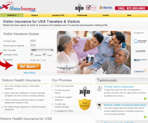 vrondamas.com: Visitors Insurance USA Visitor Health Insurance in USA for Visitors to USA, Health Insurance for Visitors to USA
Compare US visitor insurance plans from AIU, Lloyds, Nationwide etc. Insurance for visitors with direct cashless USA claims settlement.