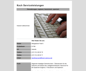 koch-service.net: bersetzungen Hameln beeidigte bersetzung: Koch Serviceleistungen
Koch Serviceleistungen, bersetzungen in Hameln, beeidigte bersetzungen englisch, franzsisch, spanisch