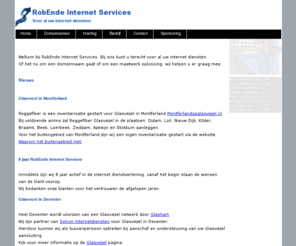 robende.com: RobEnde Internet Services
RobEnde Internet Services is uw partner voor al uw internet diensten. Van domeinregistratie tot serverhosting. Wij zijn gevestigd in Deventer (Overijssel). In 2002 zijn wij begonnen in Didam gemeente Montferland (Gelderland)