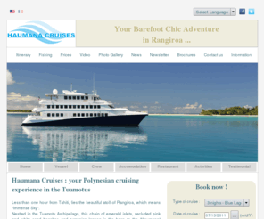 tahiti-haumana-cruises.com: Tahiti Haumana Cruises - Rangiroa luxury cruise - Tahiti vacations
Haumana, small ship luxury cruise vacation, honeymoon