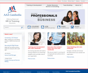 aaacambodia.net: AAA Cambodia - Building Professionals is our Business
Cambodia's leading skills training and human resources specialist. Our aim is to help our clients achieve significant and sustainable performance improvement.