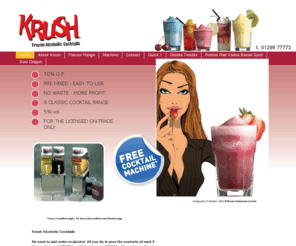 krushcocktails.com: Alcoholic Cocktails - KRUSH
KRUSH is the UK’s only pre-mixed ready to use frozen
ALCOHOLIC cocktail and is available exclusively for the
licensed on-trade and for licensed public events.