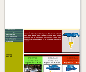 ermakvinc.com: Ermak Vinç İmalatı Çelik Konstrüksiyon,Monoray Vinç, Arabalı Vinç, Portal Vinç, Gezer Köprülü Vinç, Vinç Ekipmanları  Konya
Ermak Vinç İmalatı Çelik Konstrüksiyon,Monoray Vinç, Arabalı Vinç, Portal Vinç, Gezer Köprülü Vinç, Vinç Ekipmanları  Konya
