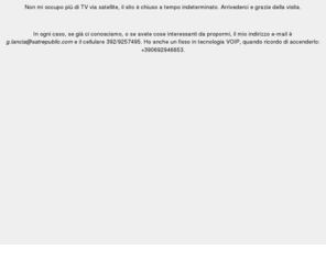 satrepublic.com: SATrepublic.com, di Giuseppe Lancia - Home Page.
informazioni sulla TV via satellite - info and news on satellite TV