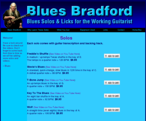 bluesbradford.com: Blues Bradford
Blues Solos & Licks for the Working Guitarist