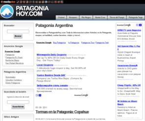 patagoniahoy.com: Patagonia Argentina
Noticias e informacion sobre la Patagonia Argentina, turismo, travel, argentina, hoteles, hotel, viajes, mapa, store, pagagonia el sur