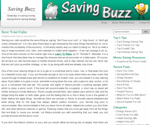savingbuzz.net: Saving Buzz - Tips on saving money, saving time, and saving energy
There are many things you can do every day that will save you time and money. We like to share our tips and suggestions on ways to save money. Feel free to share your ideas with others.