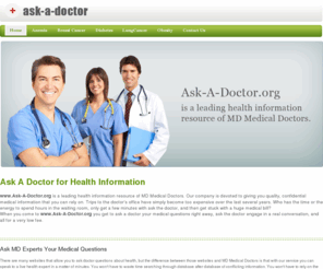 ask-a-doctor.org: Ask A Doctor | Online Doctor | Ask The Doctor | Ask Doctor
Ask A Doctor is the number one place to ask the doctor questions and receive answers online and medical information from live health experts.