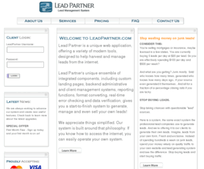 leadpartner.com: Lead Partner - Web-Based Lead Management Systems - Generate Exclusive Mortgage and Insurance Leads
Lead Partner - Advanced Web-Based Lead Management Systems and Applications - Generate Exclusive Mortgage and Insurance Leads- Lead Company