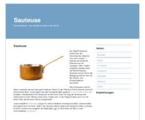 sauteuse.org: Sauteuse Test & Preisvergleich zu Sauteusen - Direkt online kaufen
Der Begriff Sauteuse kommt aus der französischen Sprache vom Verb sauter - welches als deutsche Übersetzung mit springen oder hüpfen verglichen werden kann. Die Wortschöpfung durch die Bewegung welche man Pfanne, bzw. Schwenkpfanne durchführt. Das