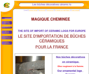 buchecheminee.com: SITE BUCHE CERAMIQUE
distributeur france de
bûche en céramique décorative pour cheminée ethanol ou gaz
