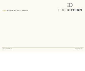 eurodesign-india.com: Euro Design:Home
Euro Design Pvt. Ltd., New Delhi